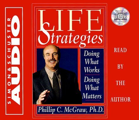 Life Strategies Cd : Doing What Works Doing What Matters [Audio CD]