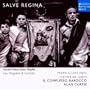 Salve Regina: Sacred Music from Naples