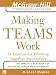 Making Teams Work (The McGraw-Hill Professional Education Series)