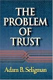 The Problem of Trust