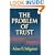 The Problem of Trust