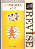 Revise economics : a complete revision course for GCSE