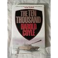 The Ten Thousand: A Novel