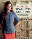 The Art of Seamless Knitting