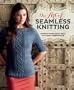 The Art of Seamless Knitting