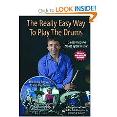 The Really Easy Way to Play the Drums (with play along CD) (Steve Laffy's Drum Tutors)