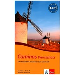 Caminos plus: Caminos. Wortschatz, Spanisch - Deutsch, Deutsch - Spanisch: Das komplette Vokabular zum Lehrwerk: BD 1+2