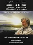 Shining Night: A Portrait of Composer Morten Lauridsen