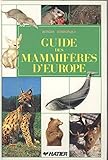 Couverture de Guide des mammifères d'Europe