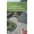 La d�mocratie participative inachev�e : Gen�se, adaptations et diffusions