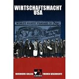 Buchners Kolleg - Themen Geschichte - Wirtschaftsmacht USA: Von der Industrialisierung bis zum New Deal - 