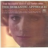 Stan Kenton: The Romantic Approach [VINYL LP] [MONO]