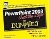 Powerpoint 2003 Just The Steps For Dummies