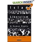 Click here to buy Islam, Liberalism and Human Rights: Third Edition by  Katerina Dalacoura.