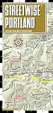 Streetwise Portland Map - Laminated City Center Street Map of Portland, Oregon - Folding pocket size travel map with Max Light Rail map