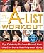 The A-List Workout