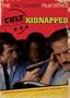 Cult Fiction: Kidnapped
