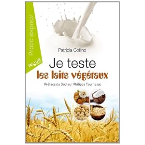 Je teste les laits v�g�taux