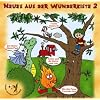 Neues aus der Wunderkiste! Ausgabe 2: Vier kleine H�rgeschichten zum Lernen und Schmunzeln f�r Kinder ab dem Vorschulalter