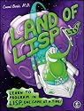 Land of LISP: Learn to Program in LISP, One Game at a Time!