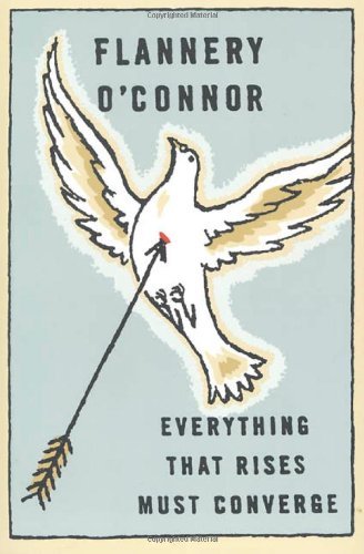 By Flannery O'Connor - Everything That Rises Must Converge (12.2.1964)