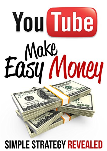 Youtube: Make Easy Money: Simple Strategy Revealed