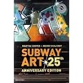 Subway Art (Street Graphics / Street Art)