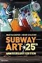 Subway Art (Street Graphics / Street Art)