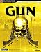  : Gun Official Strategy Guide (Official Strategy Guides (Bradygames))
