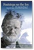 Footsteps on the Ice: The Antarctic Diaries of Stuart D. Paine, Second Byrd Expedition