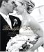 Beautiful Weddings: Hundreds of Stylish Ideas from the World's Most Stunning Real Weddings by Carole Hamilton