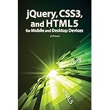 jquery css3 and html5 for mobile and desktop devices a primer