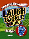 Laugh, cackle & howl joke book