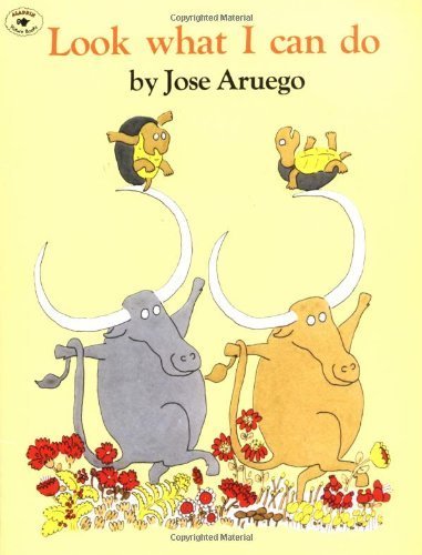 Look What I can Do by Aruego, Jose (1988) Paperback
