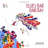 Ellie and Oscar: Ellie`s Bad Hair Day (Ellie & Oscar)