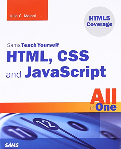 sams teach yourself html css and javascript all in one