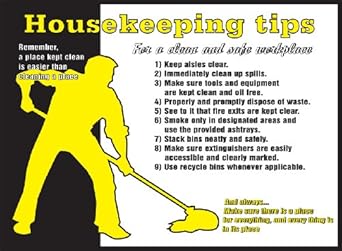 safety housekeeping workplace tips awareness poster clean safe quotes signs health industrial environment sign topics posters construction accuform daily moment