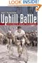 Uphill Battle: Cycling's Great Climbers