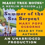 Books : Magic Tree House, Book 31: Summer of the Sea Serpent (Unabridged)