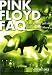 Pink Floyd FAQ: Everything Left to Know ... and More!