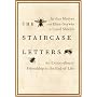 The Staircase Letters: An Extraordinary Friendship&hellip by Arthur Motyer