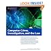 Computer Crime, Investigation, and the Law