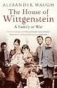 The House of Wittgenstein: A Family At War