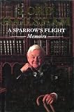 A sparrow's flight : the memoirs of Lord Hailsham of St Marylebone