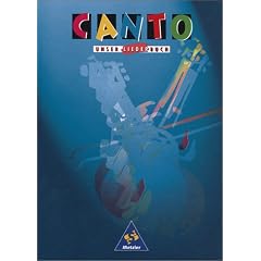 Canto, Unser Liederbuch, Ausgabe S�d