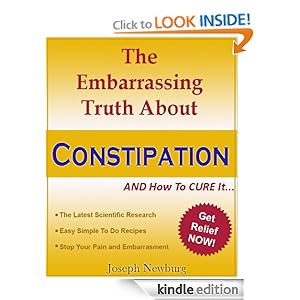 The Embarassing Truth About Constipation AND How To Cure It