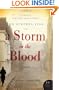 A Storm in the Blood: A Novel (P.S.)