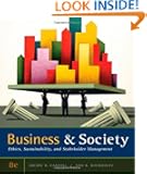 Business and Society: Ethics, Sustainability, and Stakeholder Management