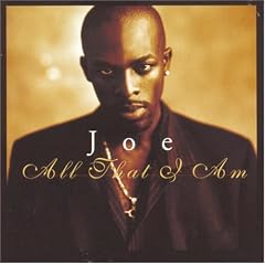 All That I Am   Joe