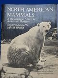 North American mammals : a photographic album for artists and designers